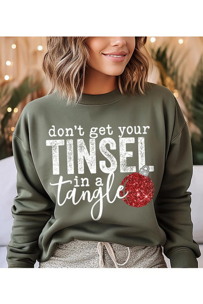 Don't Get Your Tinsel In A Tangle Christmas Sweatshirt